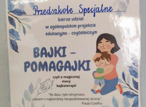 Ogólnopolski projekt "Bajki-Pomagajki"